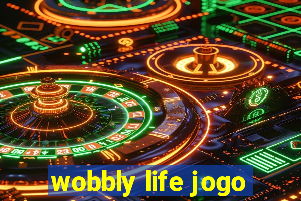 wobbly life jogo